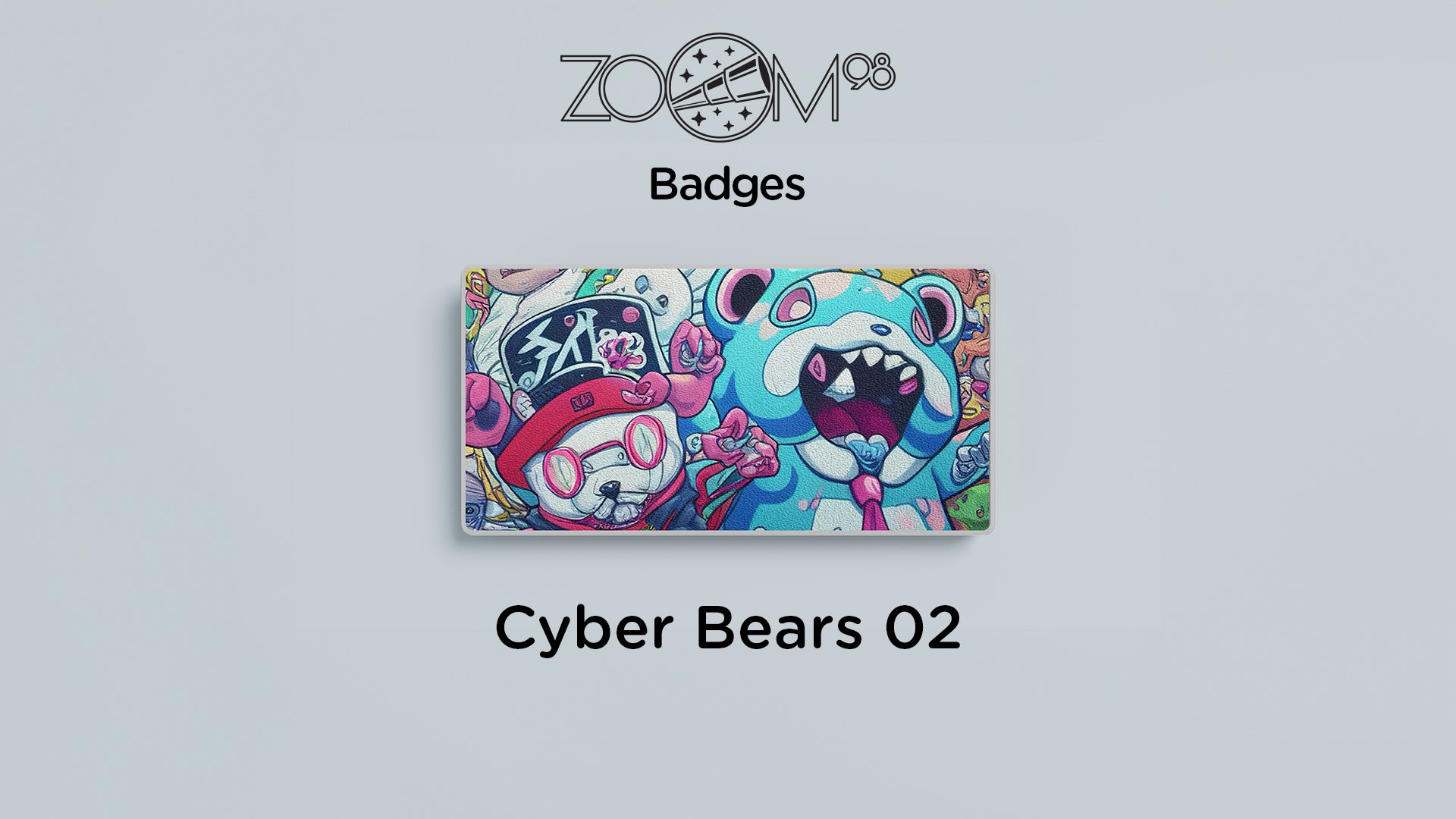 Zoom Series - Extra Badges [Pre-order]