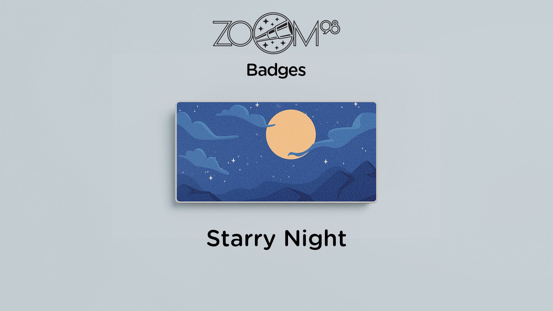 Zoom Series - Extra Badges [Pre-order]