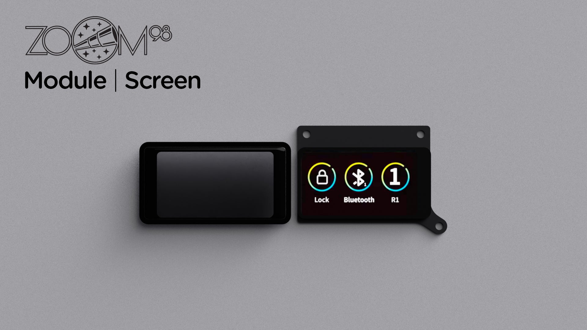 Zoom98 Screen Module [Pre-order]