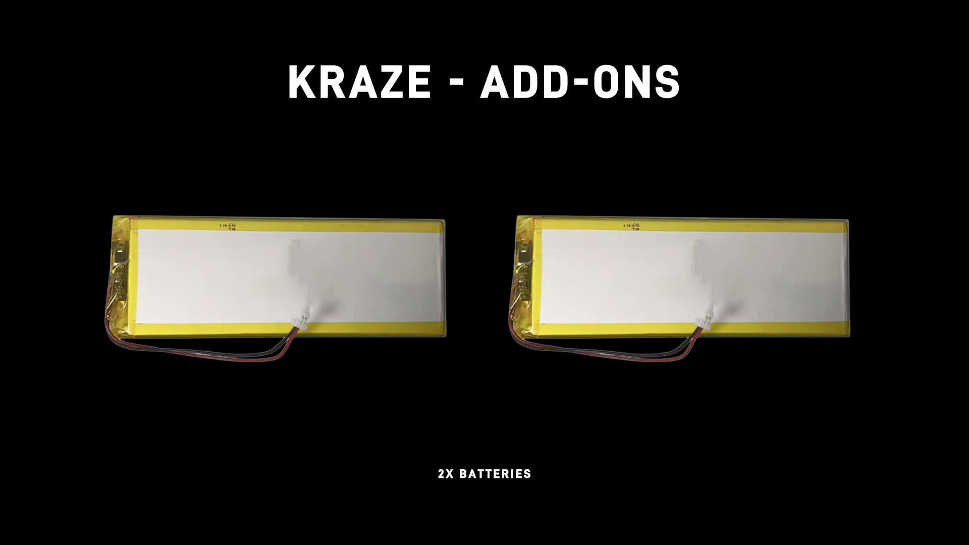Kraze - Add-ons & Accessories