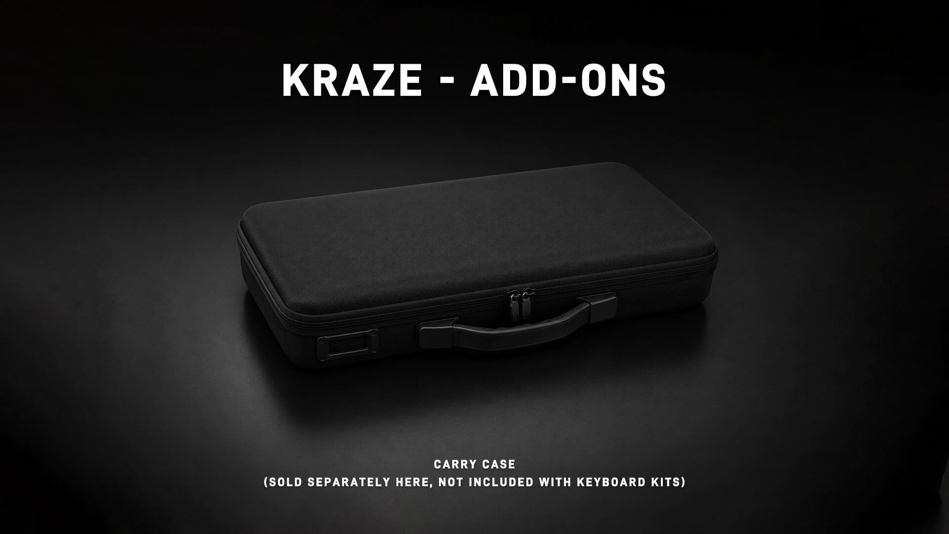 Kraze - Add-ons & Accessories