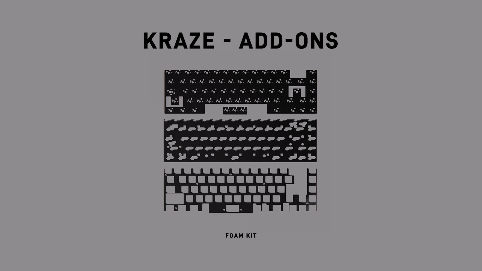 Kraze - Add-ons & Accessories