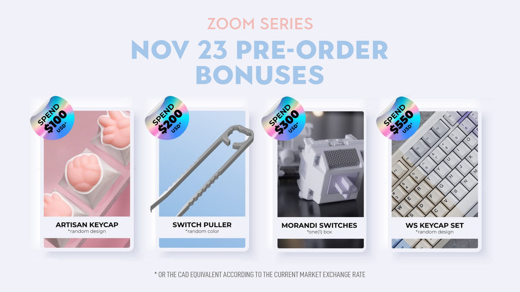 Zoom Series Nov 23 Pre-order Bonuses