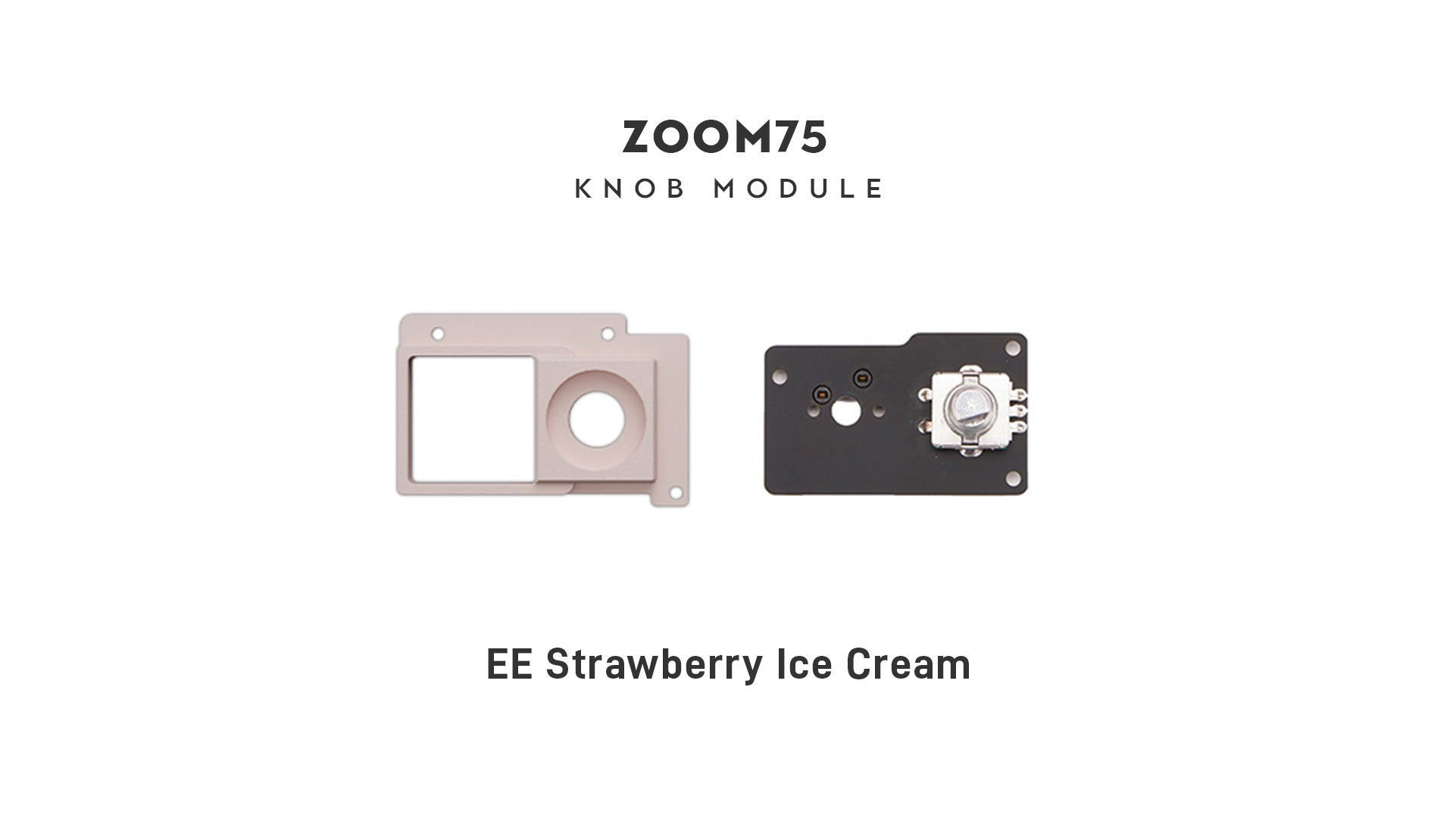 Zoom75 Modules [Pre-order]